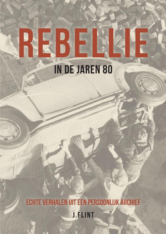 Omslag van Rebellie in de jaren 80