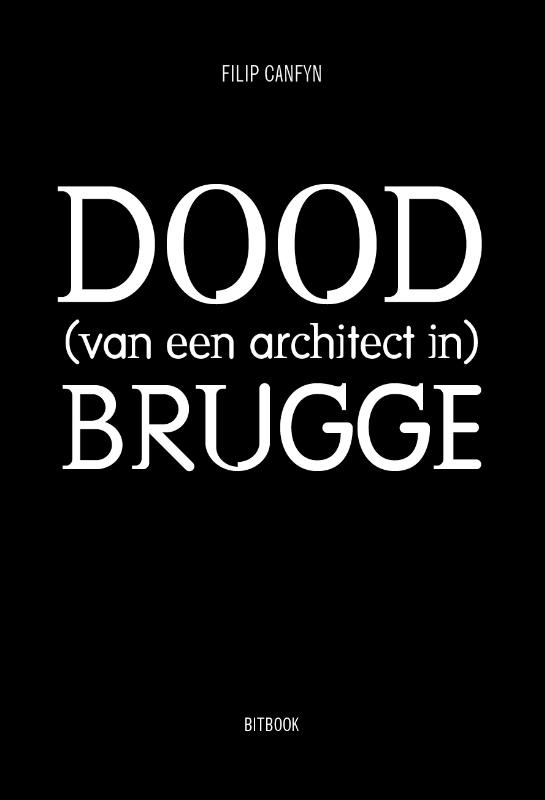 Omslag van Dood (van een architect in) Brugge