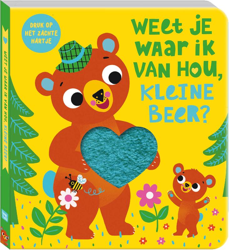 Omslag van Weet je waar ik van hou, Kleine Beer?