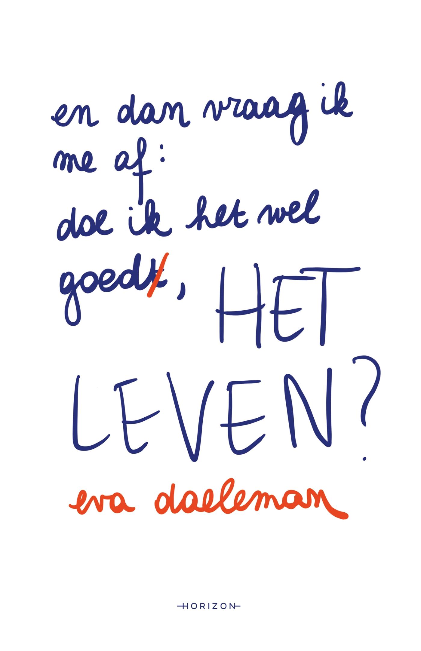 Omslag van En dan vraag ik me af: doe ik het wel goed, het leven?
