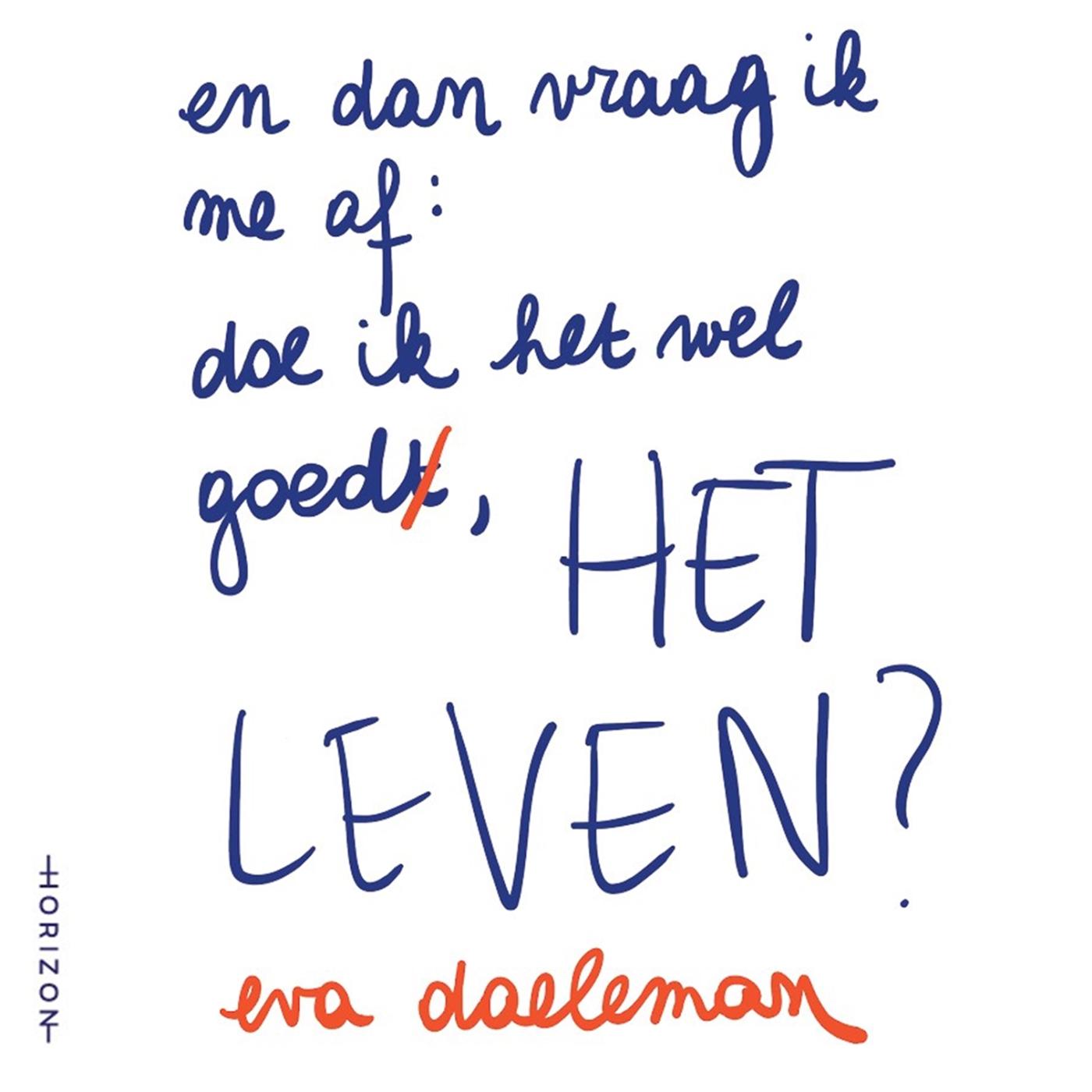 Omslag van En dan vraag ik me af: doe ik het wel goed, het leven?