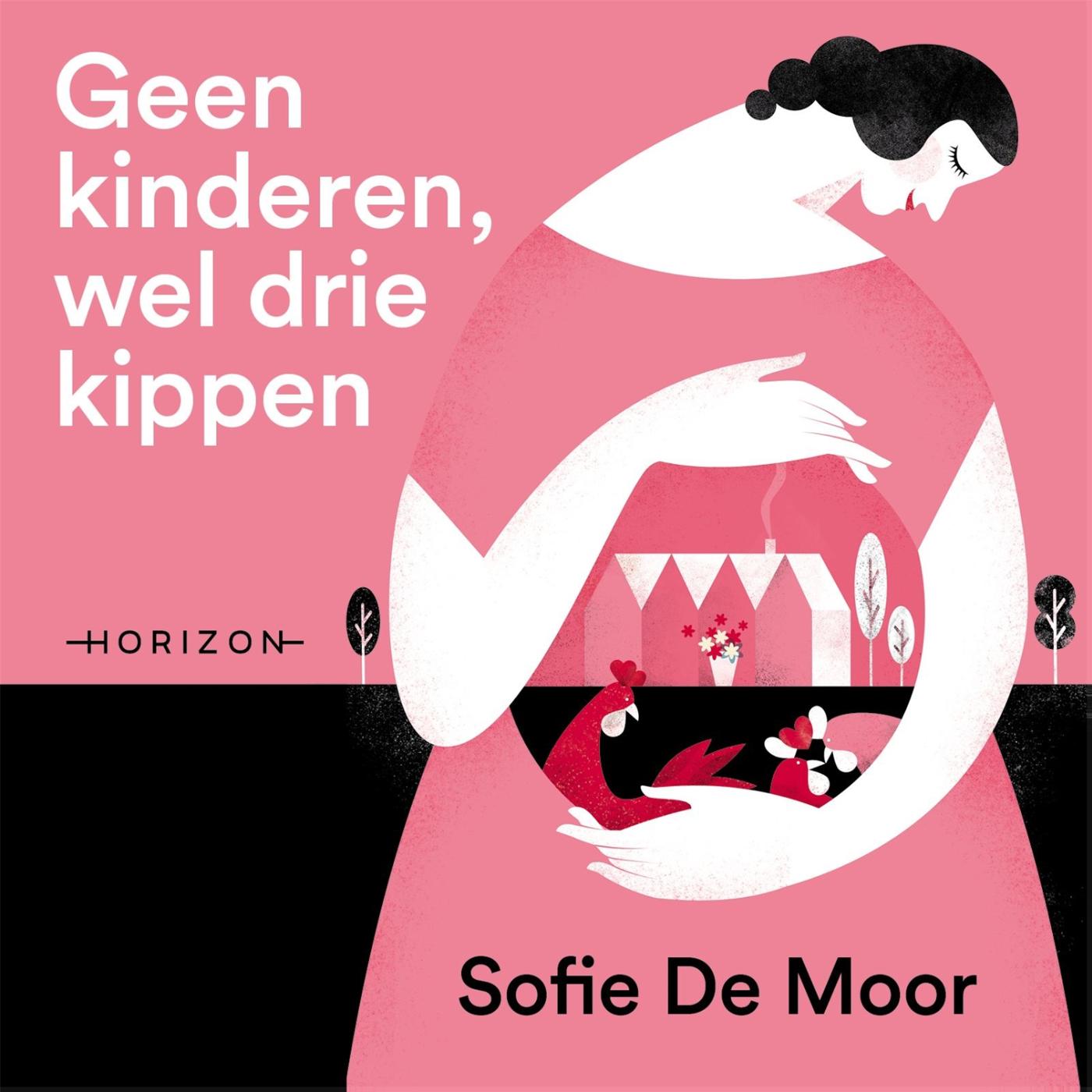Omslag van Geen kinderen, wel drie kippen