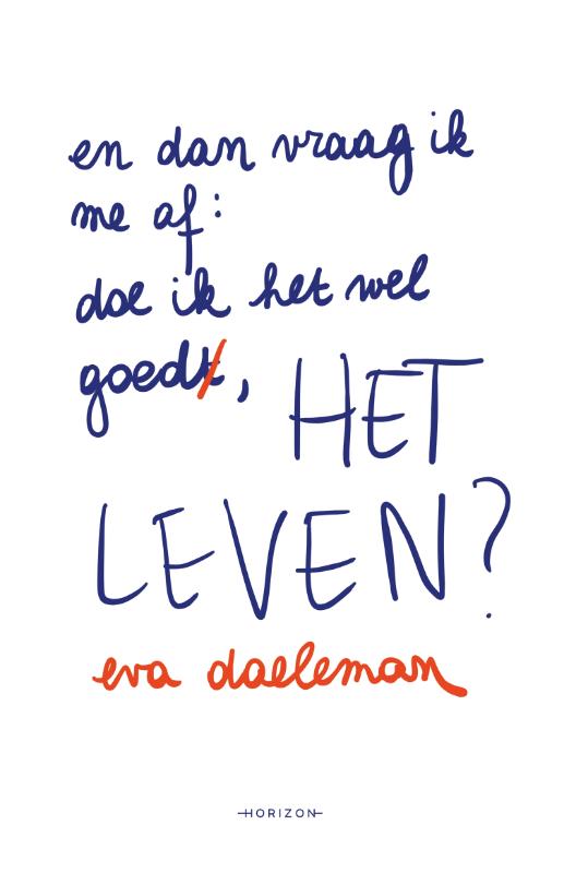 Omslag van En dan vraag ik me af: doe ik het wel goed, het leven?