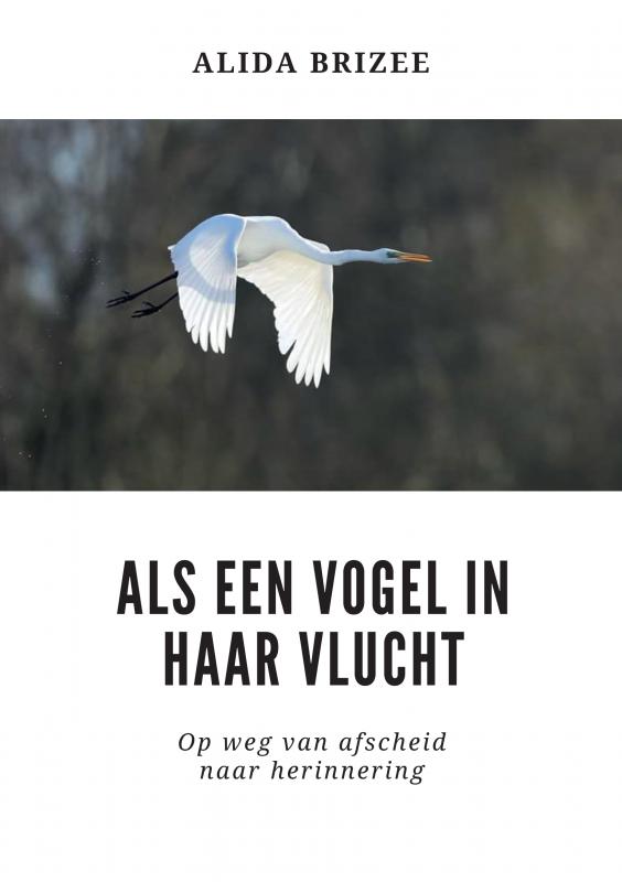 Omslag van Als een vogel in haar vlucht