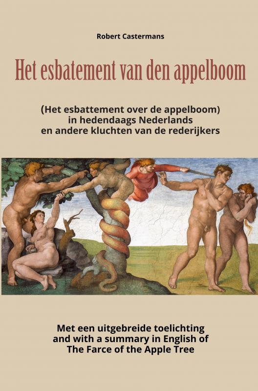 Omslag van Het esbatement van den appelboom (Het esbattement over de appelboom) in hedendaags Nederlands en andere kluchten van de rederijkers