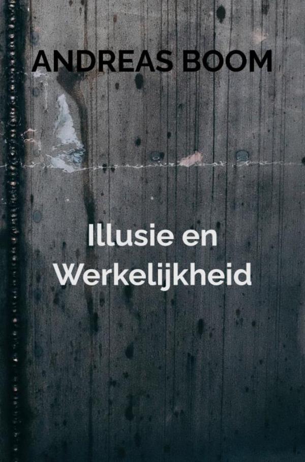 Omslag van Illusie en Werkelijkheid