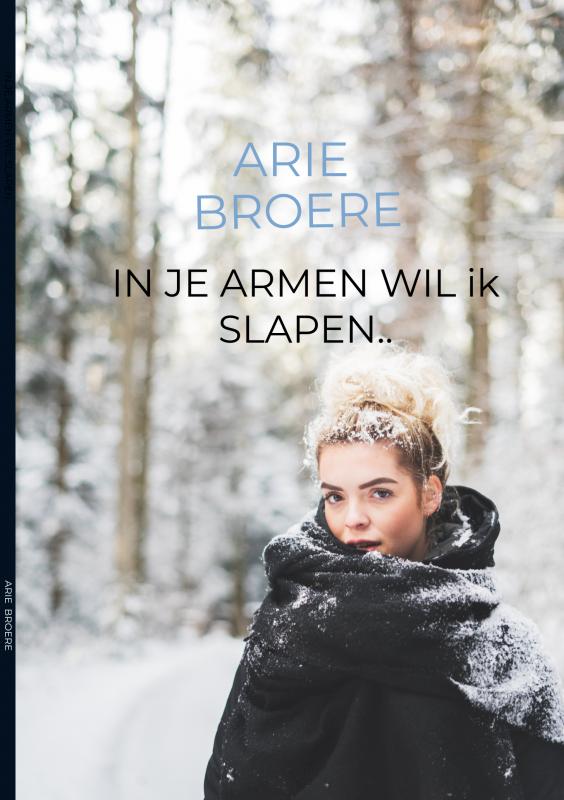 Omslag van In je armen wil ik slapen..