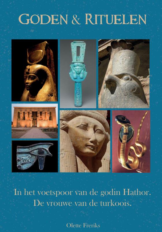 Omslag van Goden & rituelen: In de voetstappen van de godin Hathor