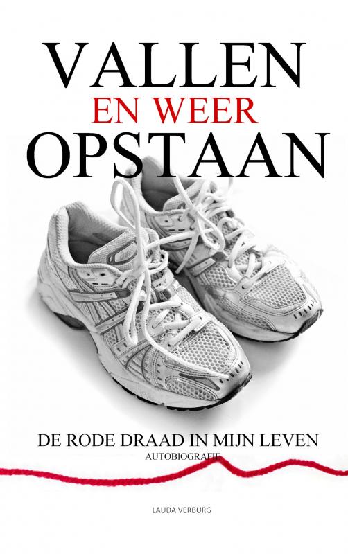 Omslag van Vallen en weer opstaan - de rode draad in mijn leven