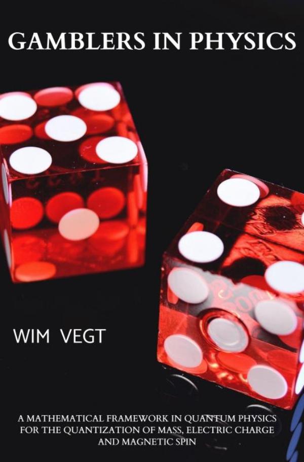 Omslag van GAMBLERS IN PHYSICS: The Illusion of Quantum Mechanical Probability Waves