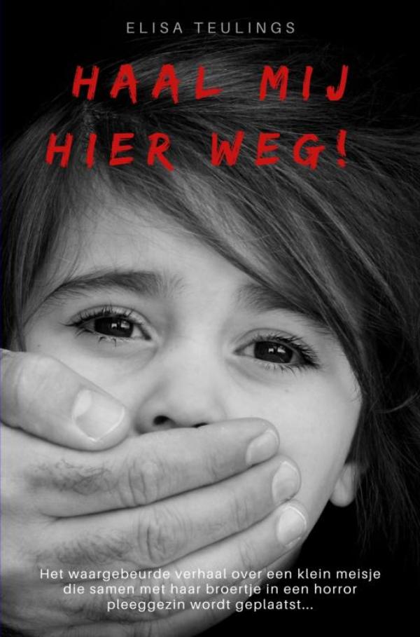 Omslag van Haal mij hier weg!