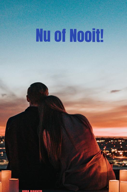 Omslag van Nu of Nooit!