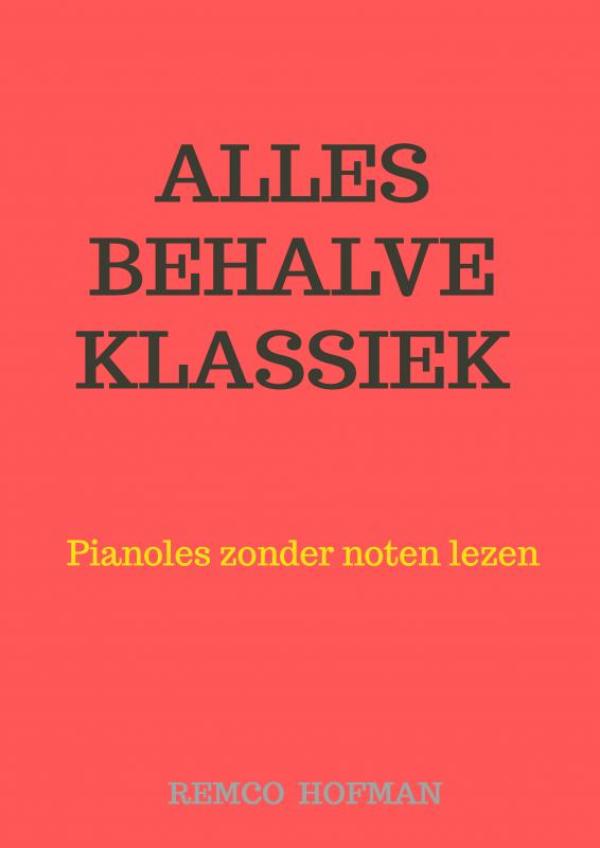 Omslag van Alles behalve Klassiek