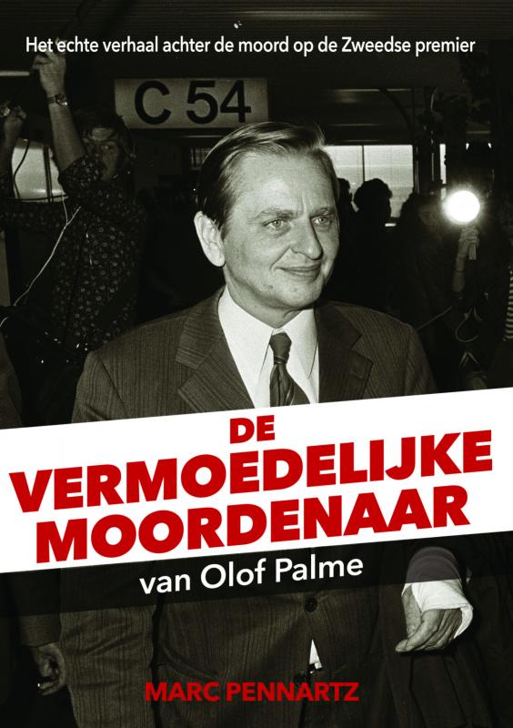 Omslag van De vermoedelijke moordenaar van Olof Palme