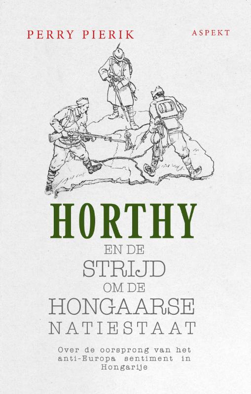 Omslag van Horthy en de strijd om de Hongaarse Natiestaat
