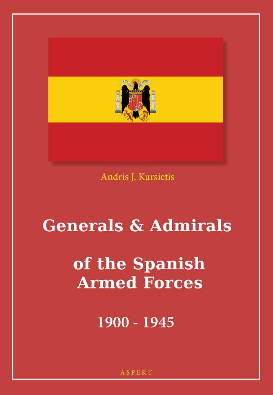 Omslag van Generals & Admirals of the Spanish Armed Forces 1900 - 1945