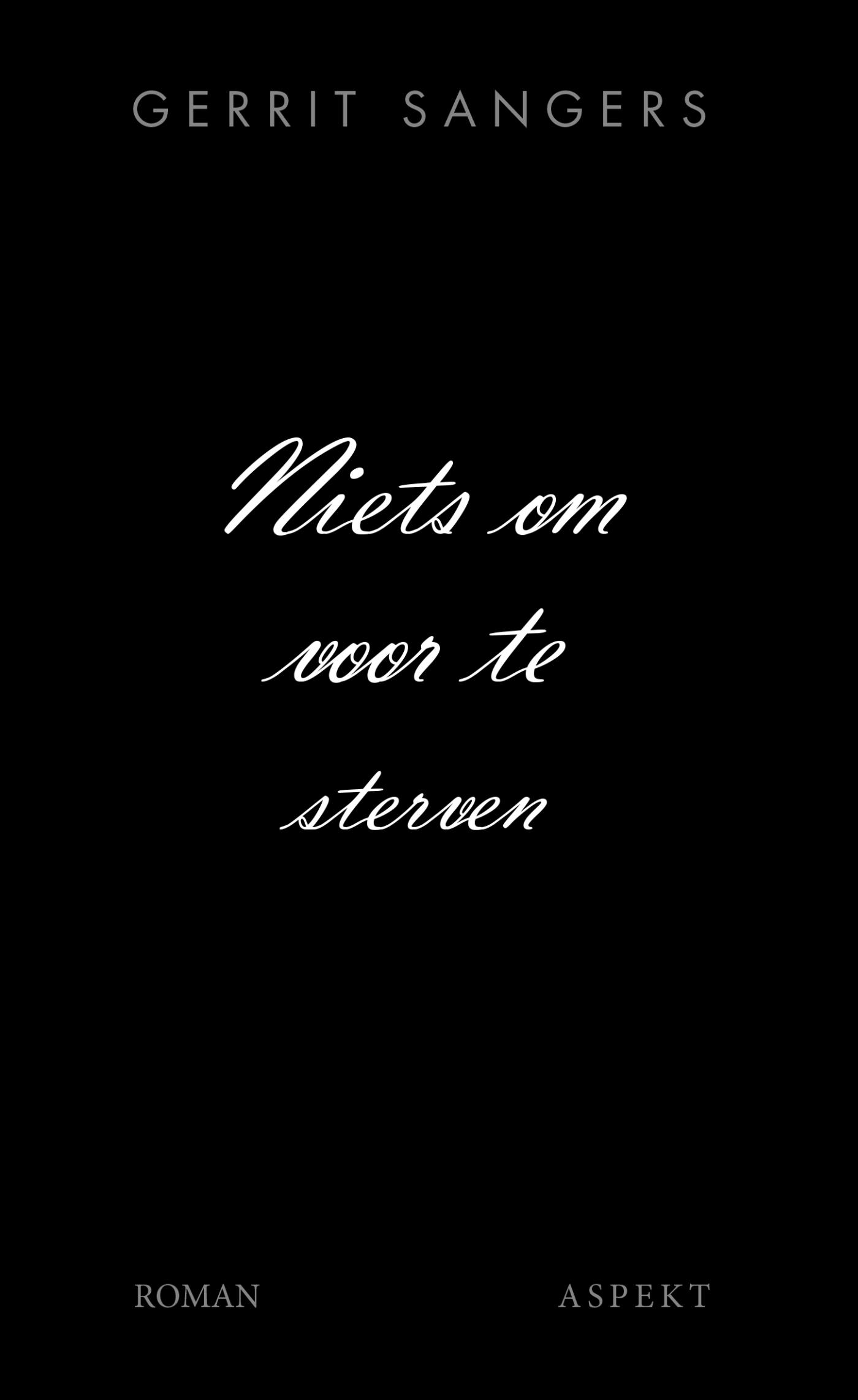 Omslag van Niets om voor te sterven