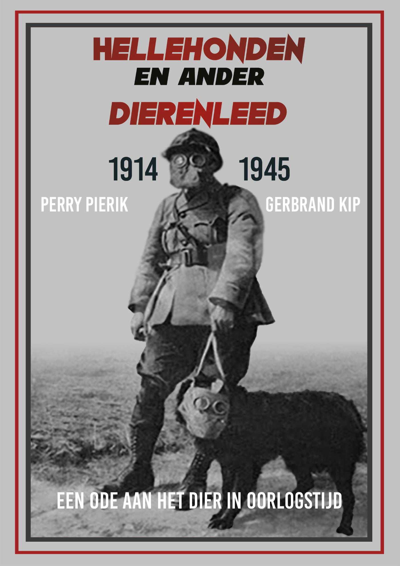 Omslag van Hellehonden en ander dierenleed 1914-1945