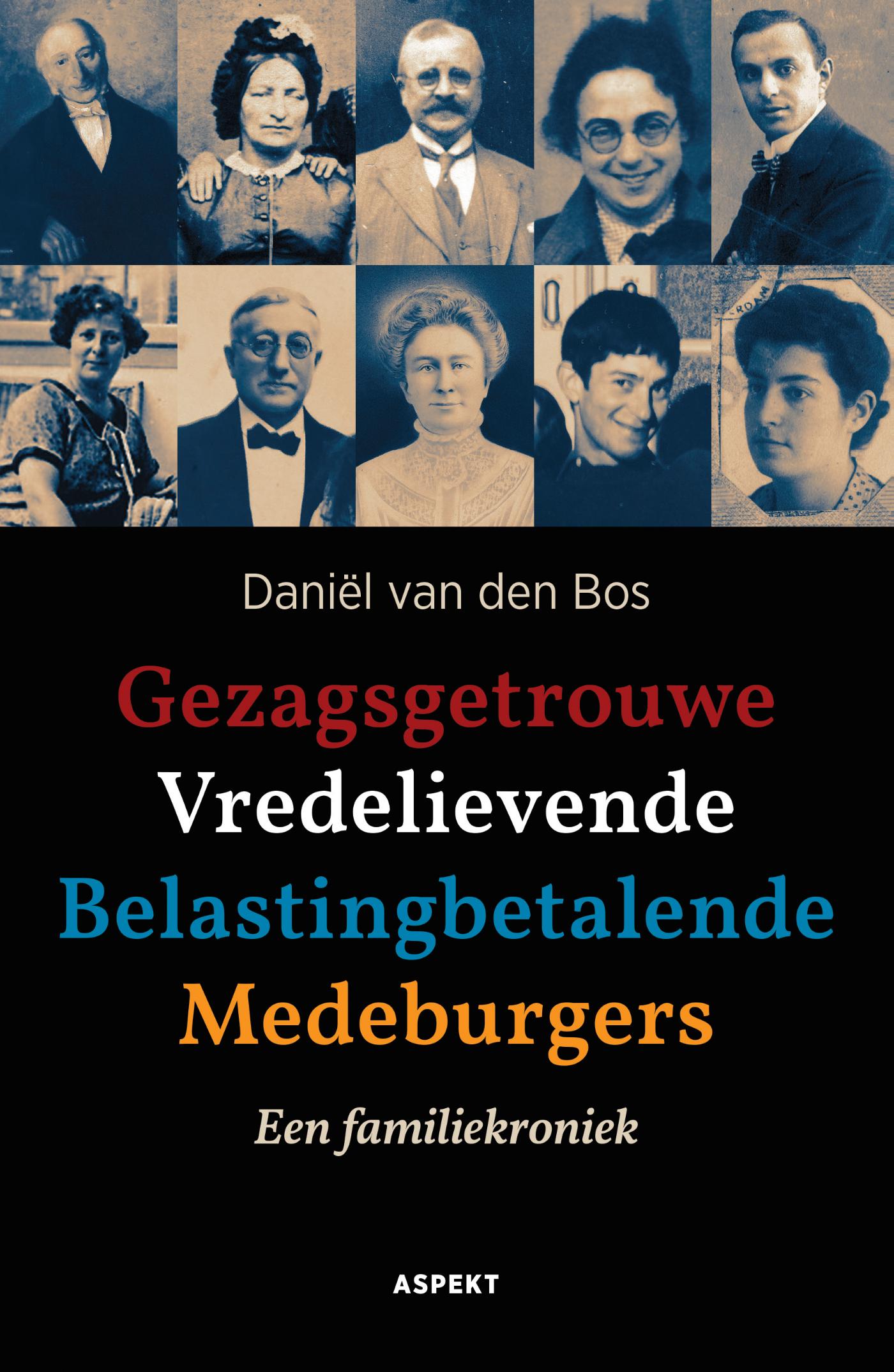 Omslag van Gezagsgetrouwe Vredelievende Belastingbetalende Medeburgers