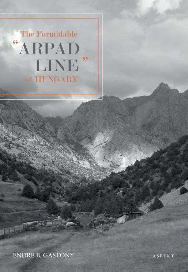 Omslag van The Formidable "Árpád Line"Of Hungary,1944