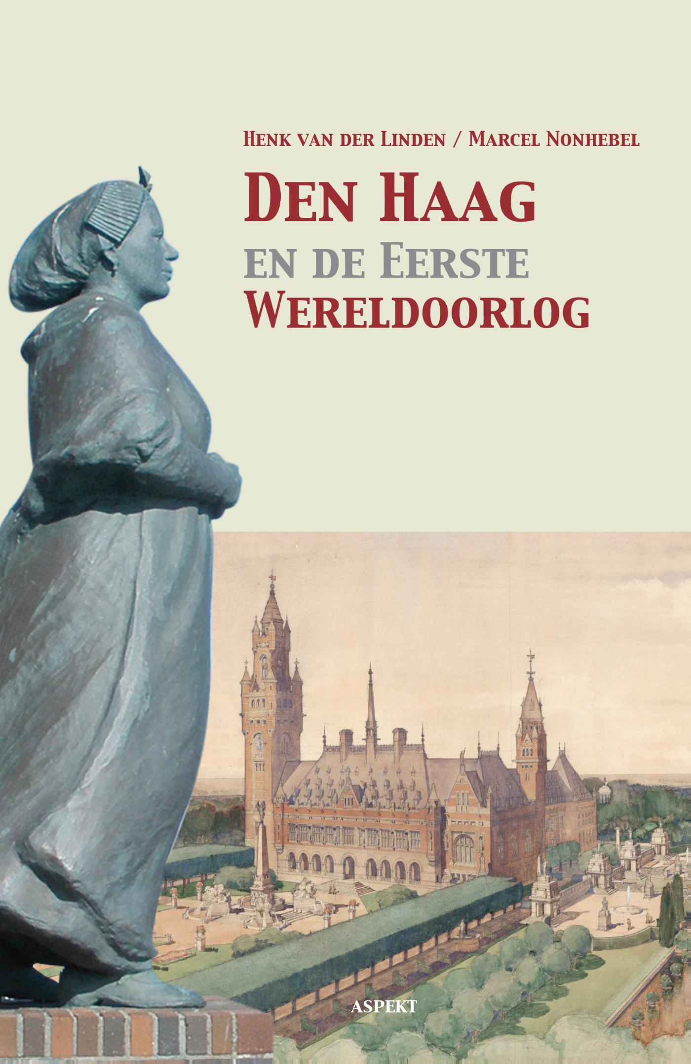 Omslag van Den Haag en de Eerste Wereldoorlog