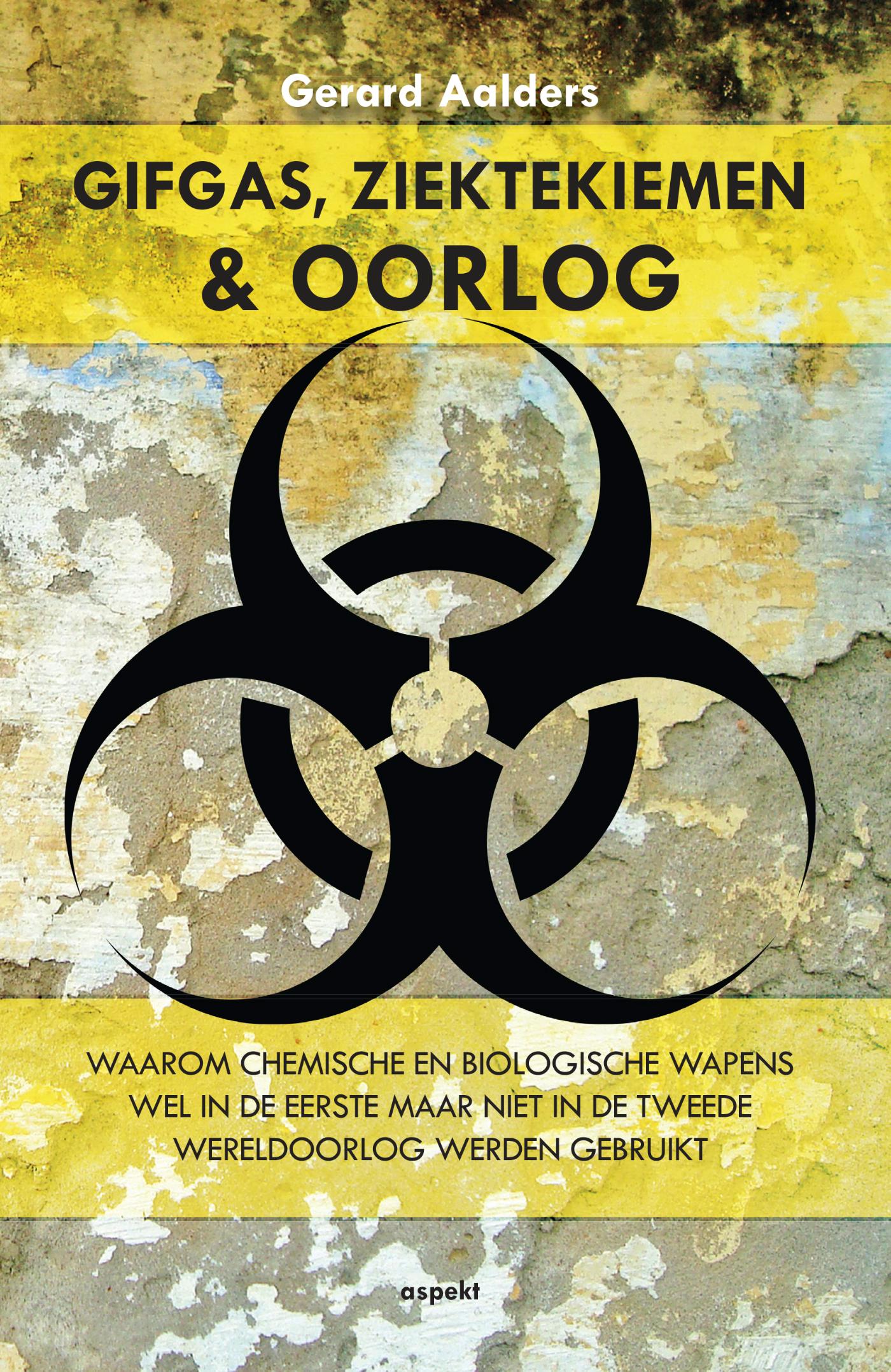 Omslag van Gifgas, Ziektekiemen en Oorlog
