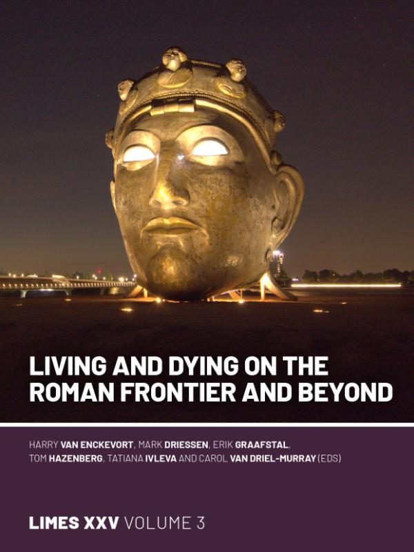 Omslag van Living and dying on the Roman Frontier and beyond