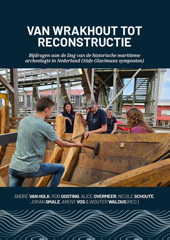 Omslag van Van wrakhout tot reconstructie