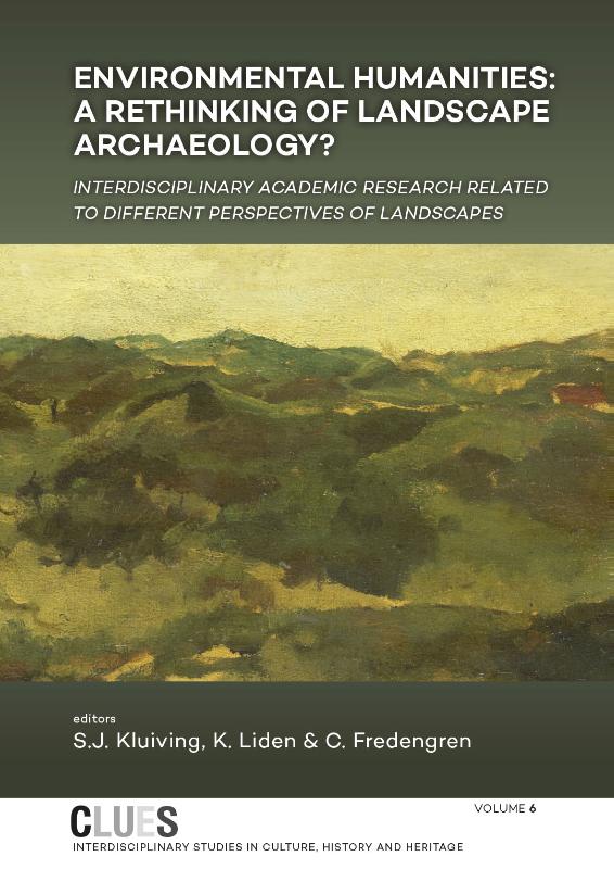 Omslag van Environmental humanities: a rethinking of landscape archaeology?