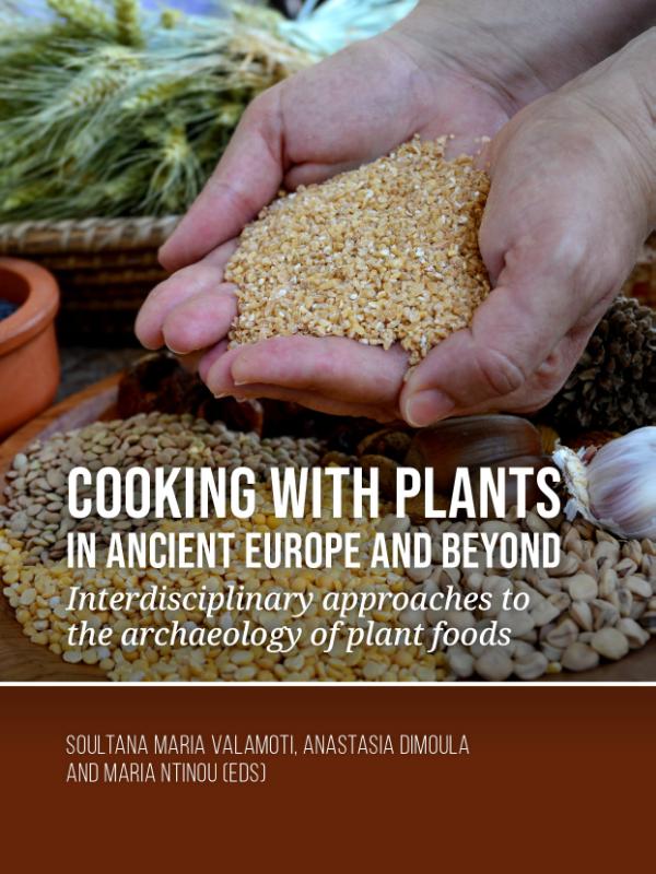 Omslag van Cooking with plants in ancient Europe and beyond