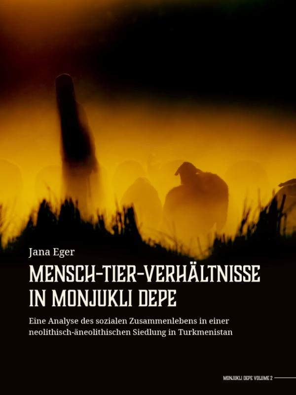 Omslag van Mensch-Tier-Verhältnisse in Monjukli Depe