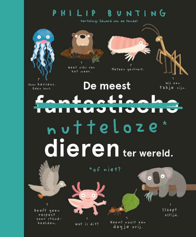 Omslag van De meest nutteloze dieren ter wereld