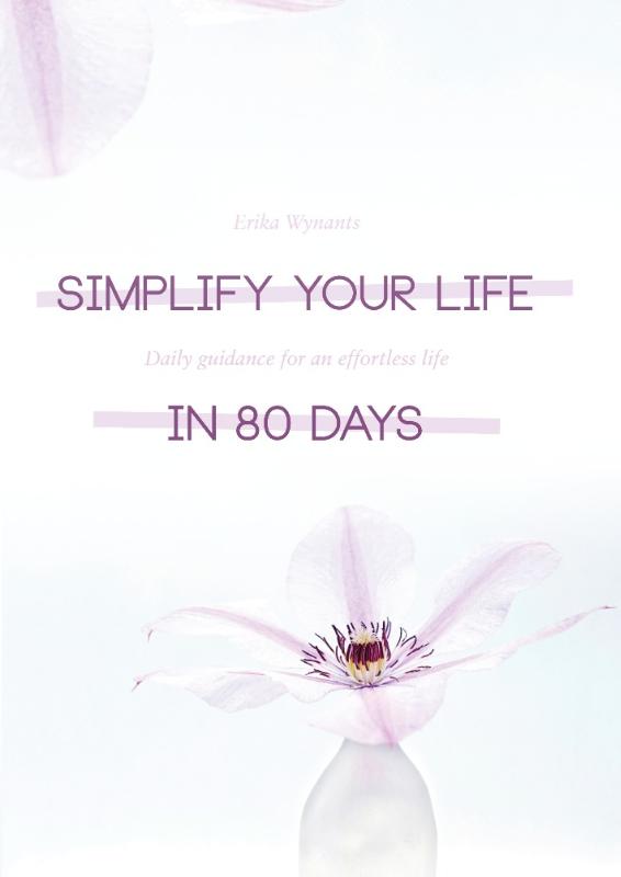 Omslag van Simplify your life in 80 days