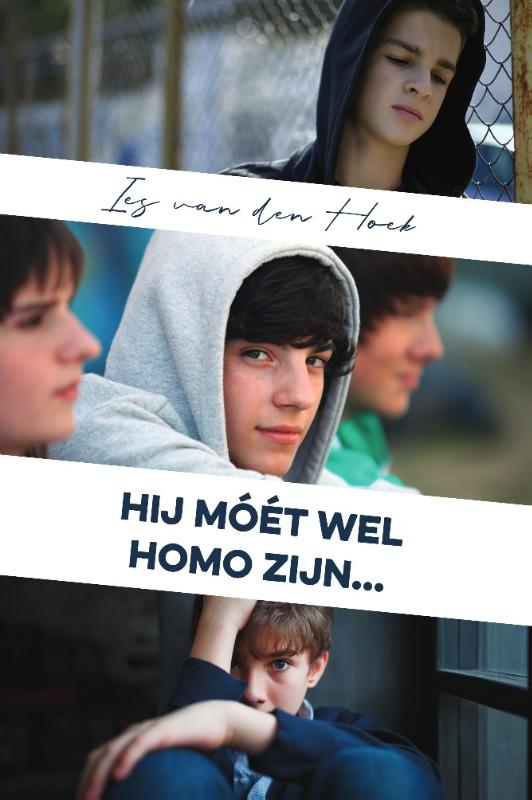 Omslag van Hij móét wel homo zijn...