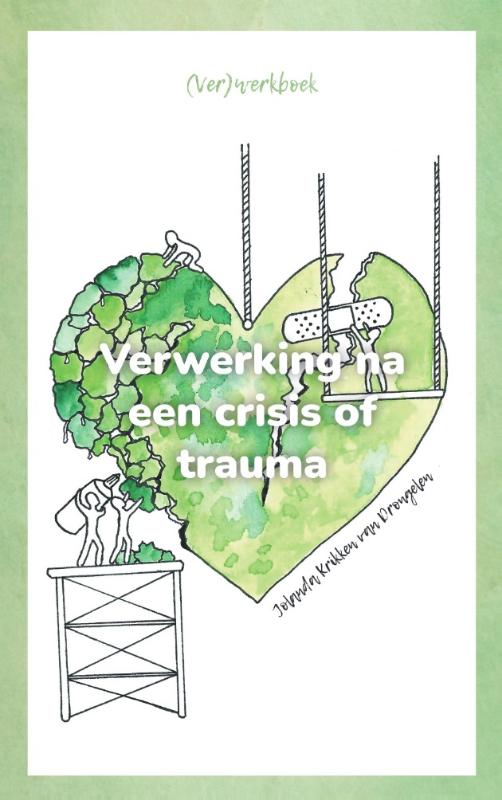 Omslag van Verwerking na een crisis of trauma