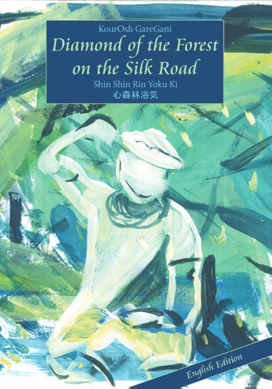 Omslag van Diamond of the Forest on the Silk Road