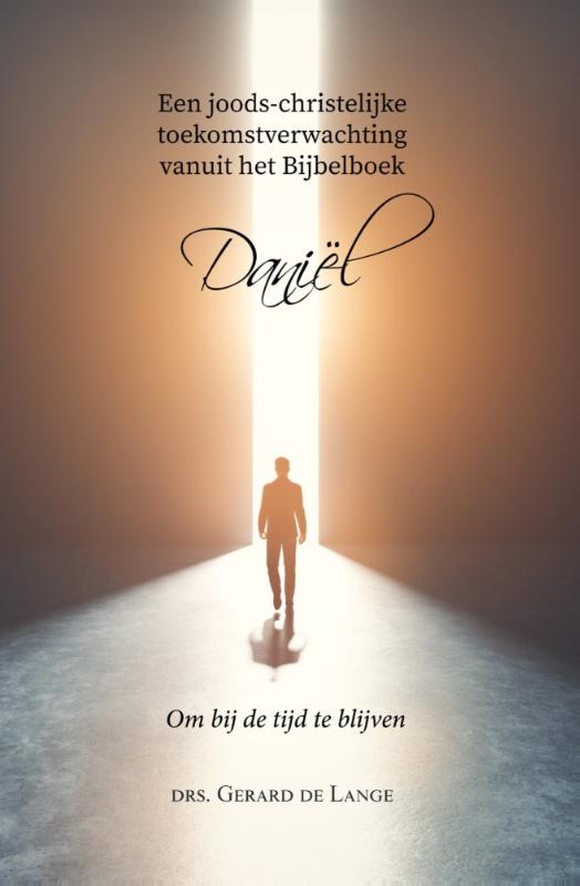Omslag van Een joods-christelijke toekomstverwachting vanuit het Bijbelboek Daniël