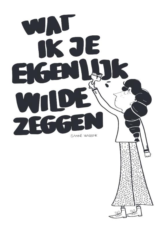 Omslag van Wat ik je eigenlijk wilde zeggen