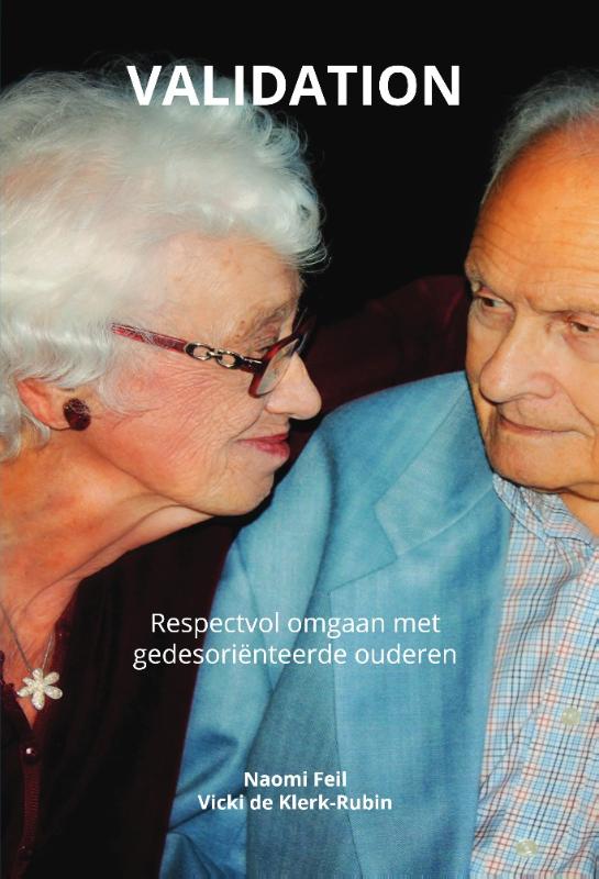 Omslag van Validation: Respectvol omgaan met gedesoriënteerde ouderen