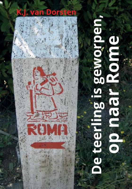 Omslag van De teerling is geworpen, op naar Rome