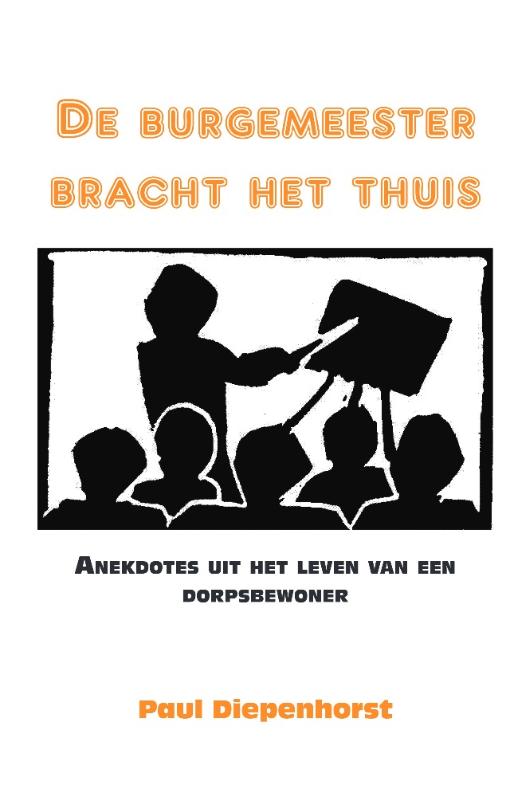 Omslag van De burgemeester bracht het thuis