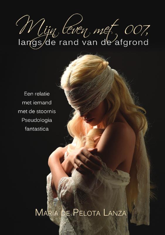 Omslag van Mijn leven met 007, langs de rand van de afgrond
