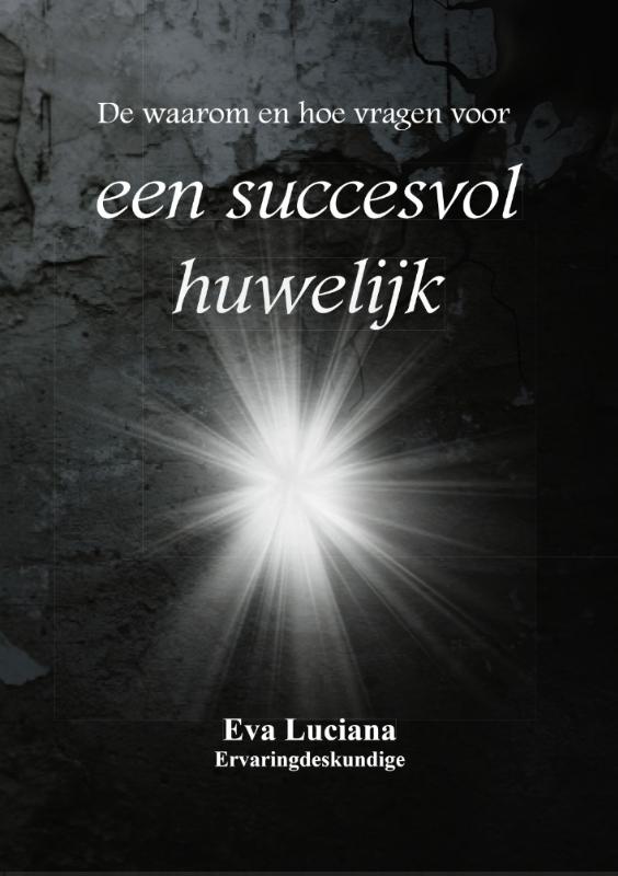 Omslag van De waarom en hoe vragen voor een succesvol huwelijk