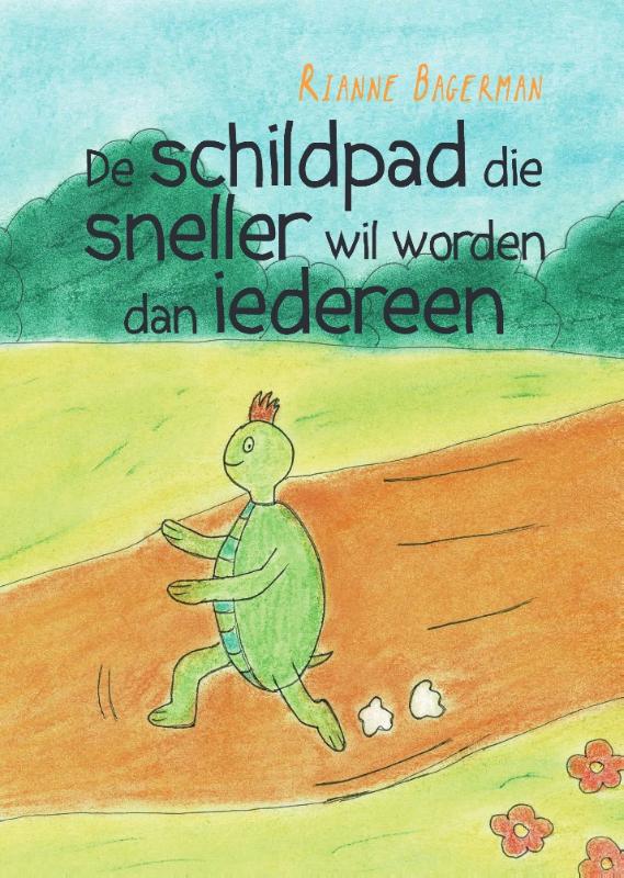 Omslag van De schildpad die sneller wil worden dan iedereen