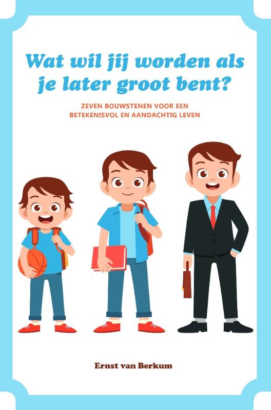 Omslag van Wat wil jij worden als je later groot bent?
