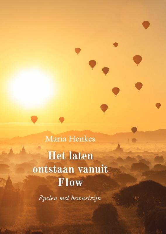 Omslag van Het laten ontstaan vanuit flow