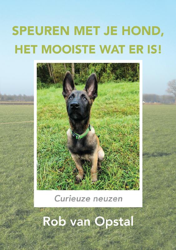 Omslag van Speuren met je hond, het mooiste wat er is!