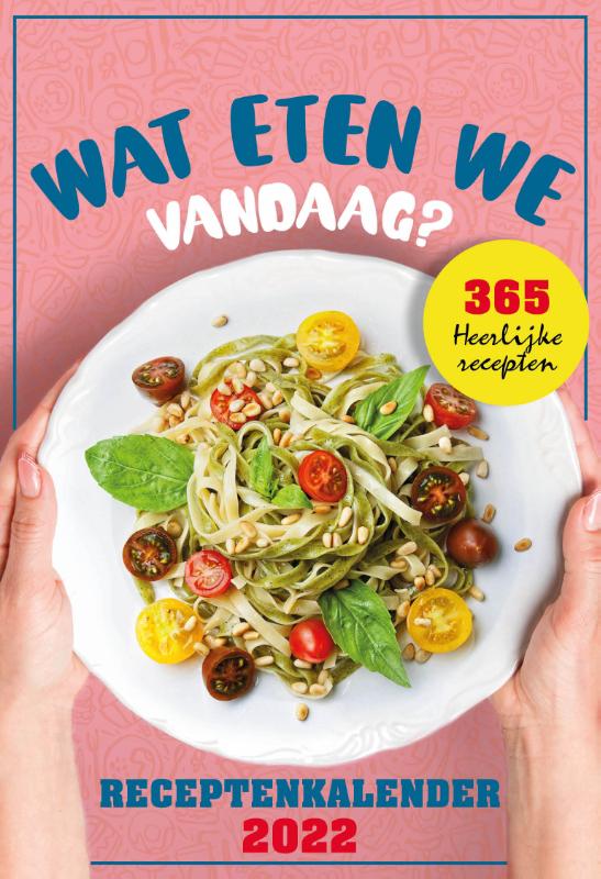 Omslag van Wat eten we vandaag? scheurkalender - 2022