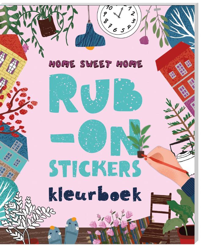 Omslag van Rub-on-stickers Kleurboeken - Home Sweet Home