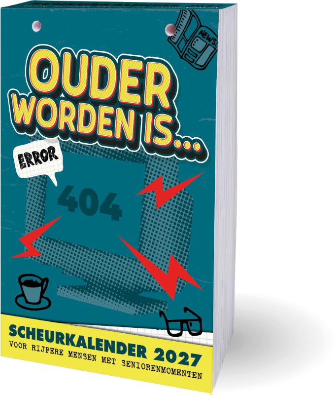 Omslag van Ouder worden is… scheurkalender - 2027
